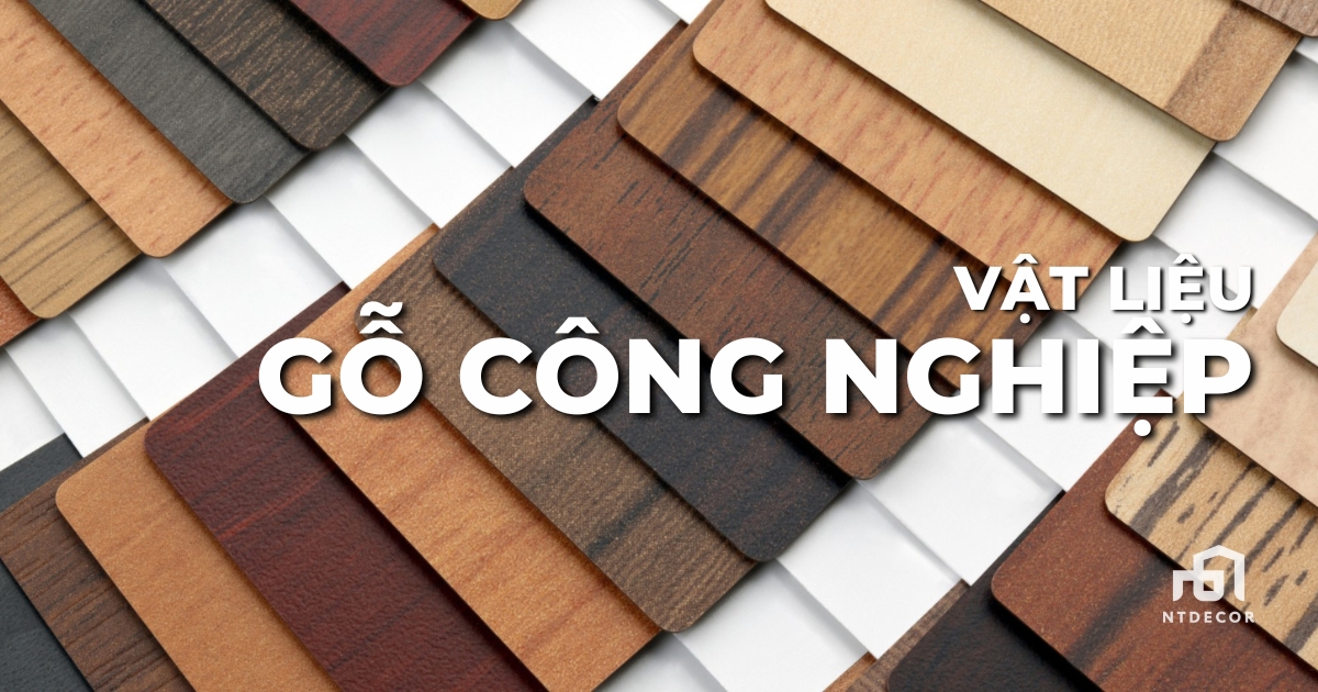 Gỗ Công Nghiệp | NTDecor